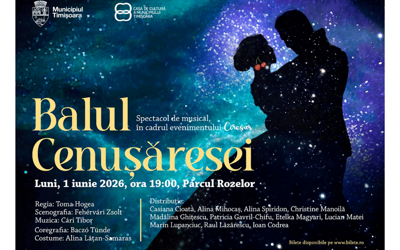 Poster for 'Balul Cenușăresei' with two dancing silhouettes against a starry blue background; event date: Luni, 1 iunie 2026, ora 19:00, Parcul Rozelor; logos of Municipal Timisoara at top left; festive theme.