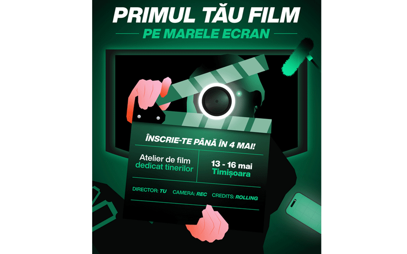 Promotional poster for a teen film workshop on the big screen; green glow, clapperboard held by pink hands, Romanian text about the event in Timisoara (May 13–16).