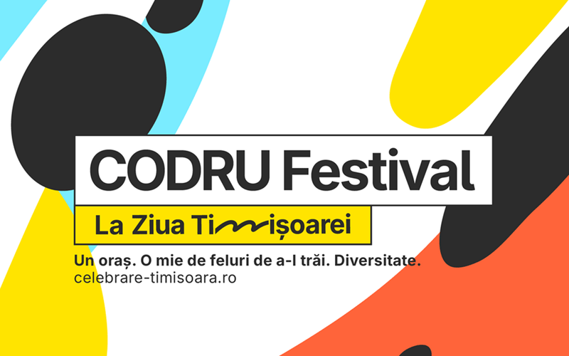 Poster for CODRU Festival in Timisoara with bold 'CODRU Festival' and 'La Ziua Timisoarei' over a colorful abstract background.