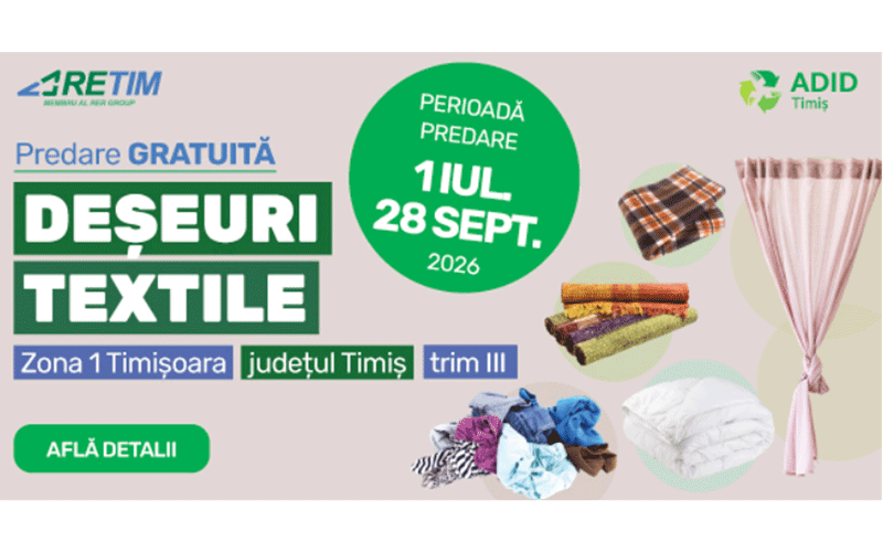 Banner for textile waste collection event in Timiș, 1 Iul – 28 Sept 2026, with free drop-off ('Predare GRATUITĂ'), large 'DESEURI TEXTILE' text, images of textiles and curtain, and a green 'AFLĂ DETALII' button; includes logos (ARETIM, ADID Timiș).