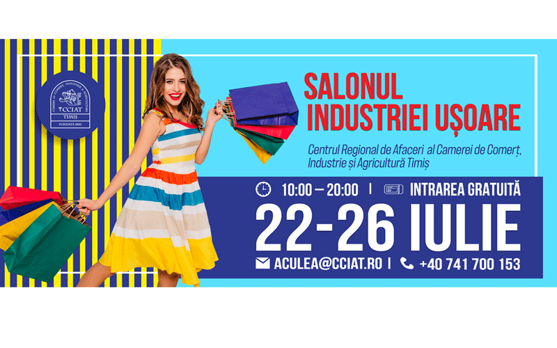 Banner pentru Salonul Industriei Ușoare, timişoara; datele 22–26 iulie, intrare gratuită, ora 10:00–20:00, femeie cu sacoțe colorate în prim-plan