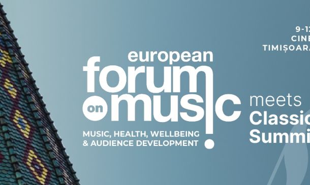 Promotional banner for European Forum on Music: meets Classical ME Summit, 9–12 June 2026, Timisoara, Romania.